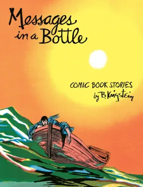 Messages in a Bottle: Comic Book Stories by B. Krigstein