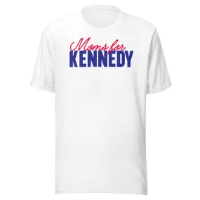 Moms for Kennedy Unisex Tee